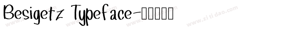 Besigetz Typeface字体转换